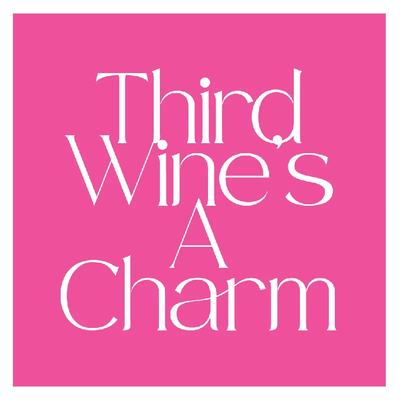 Third Wine's a Charm. (20208)