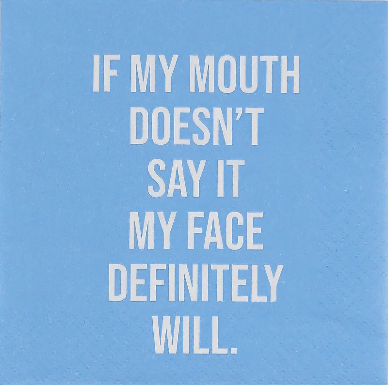 If my mouth doesn't say it, my face definitely will. (20214)