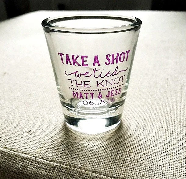 Take a Shot We Tied the Knot Wedding Shot Glass Design #1446