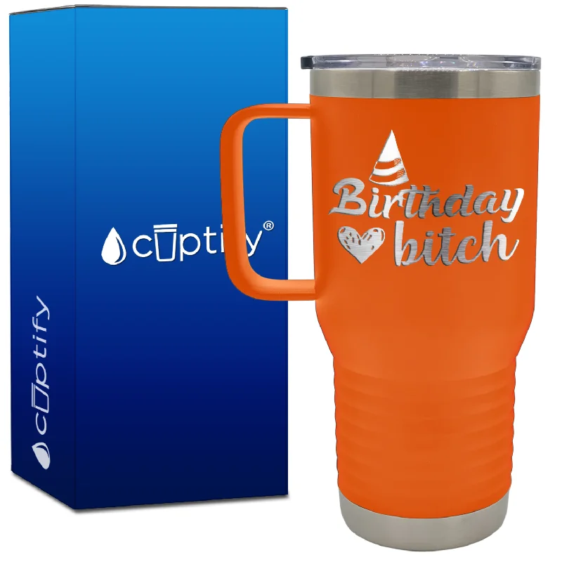 Birthday Bitch 20oz Travel Mug