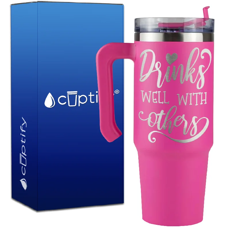 Drink Well with Others on 30oz Drinking Travel Mug