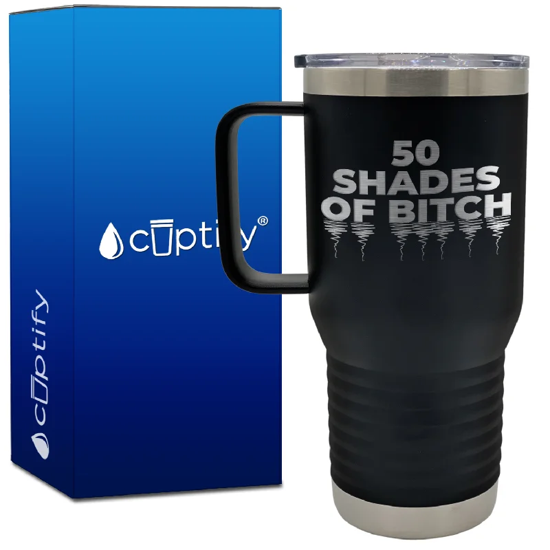 Fifty Shades of Bitch 20oz Travel Mug