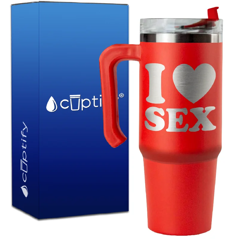 I Heart Sex on 30oz Funny Travel Mug