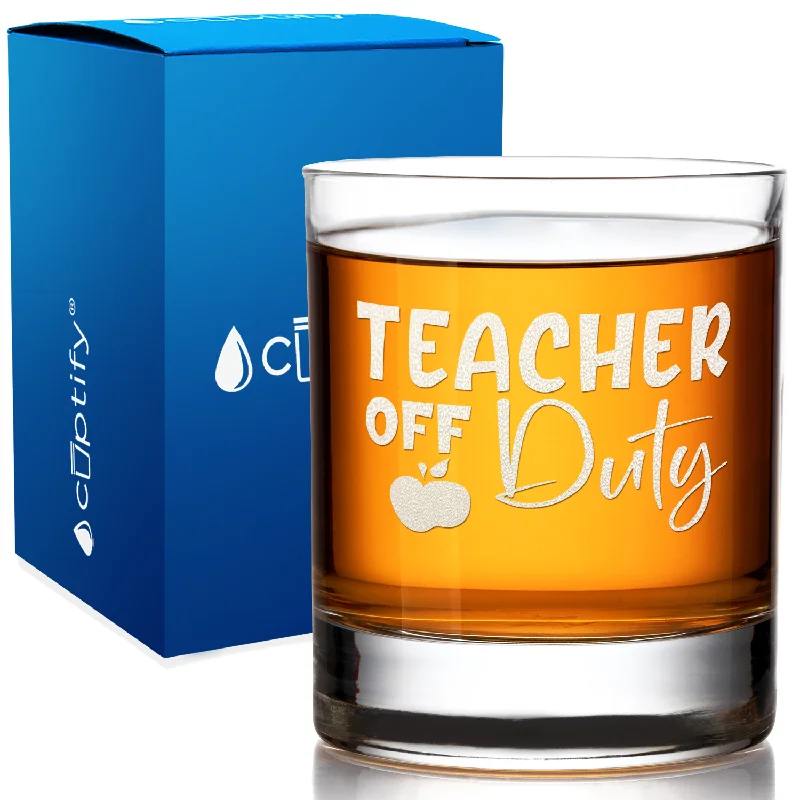 Teacher Off Duty on 10.25oz Whiskey Glass